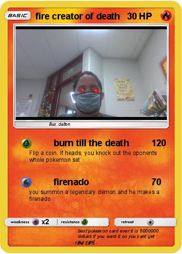Pokemon fire creator of death