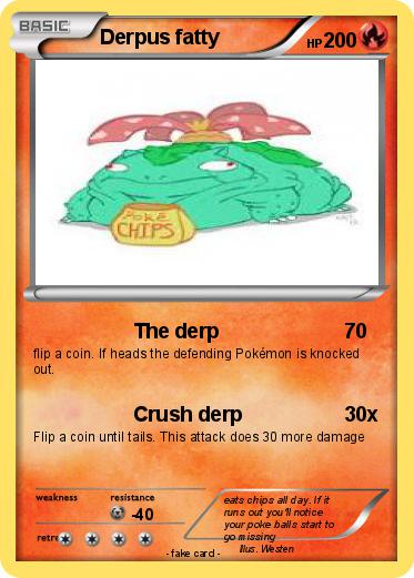 Pokemon Derpus fatty