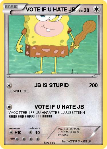 Pokemon VOTE IF U HATE JB