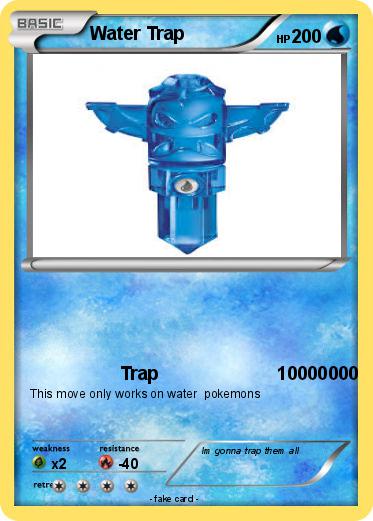 Pokemon Water Trap