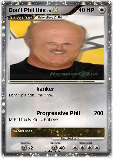 Pokemon Don't Phil this