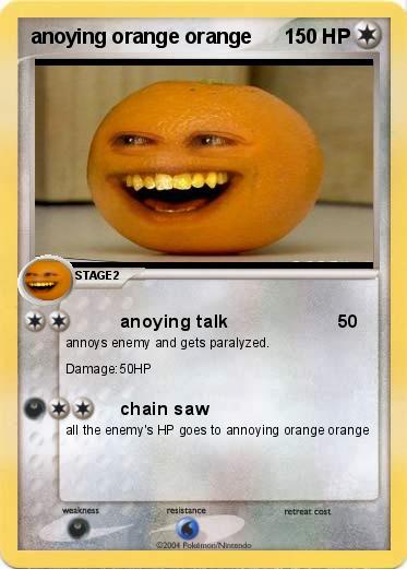 Pokemon anoying orange orange