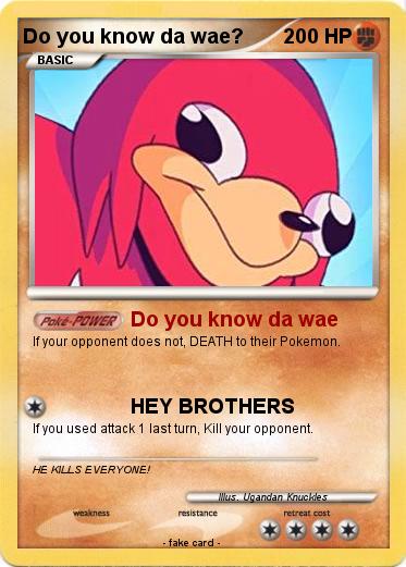 Pokemon Do you know da wae?