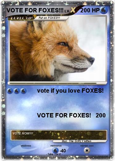 Pokemon VOTE FOR FOXES!!!