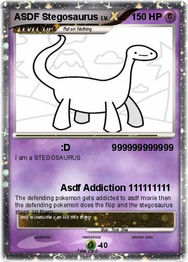 Pokémon ASDF Stegosaurus - :D 999999999999 - My Pokemon Card