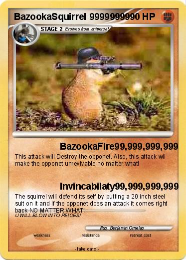 Pokemon BazookaSquirrel 99999999