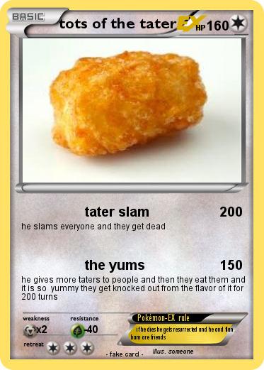 Pokemon tots of the tater