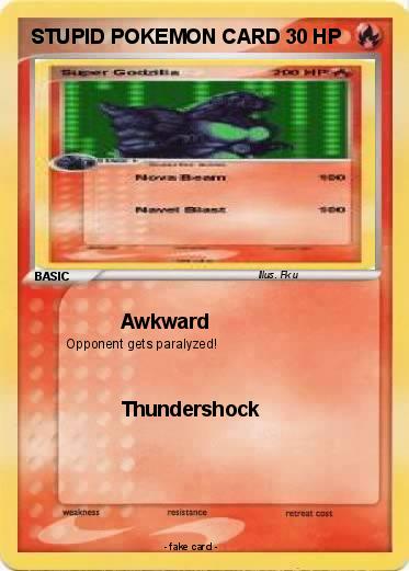Pokemon STUPID POKEMON CARD