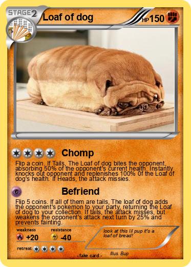 Pokemon Loaf of dog