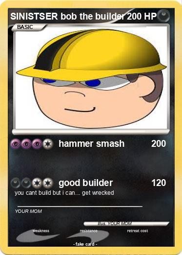 Pokemon SINISTSER bob the builder