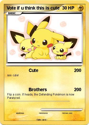 Pokemon Vote if u think this is cute