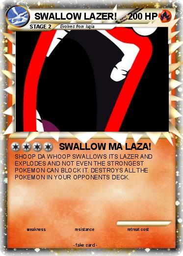Pokemon SWALLOW LAZER!