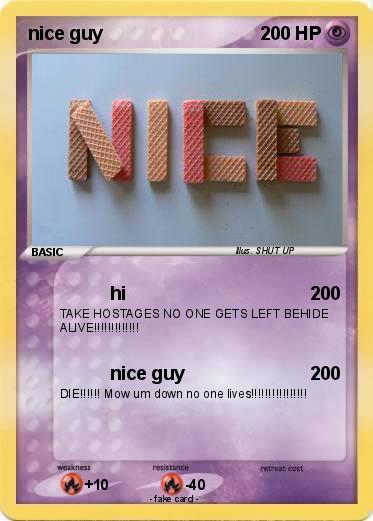 Pokemon nice guy