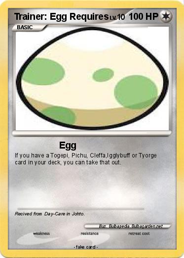 Pokemon Trainer: Egg Requires