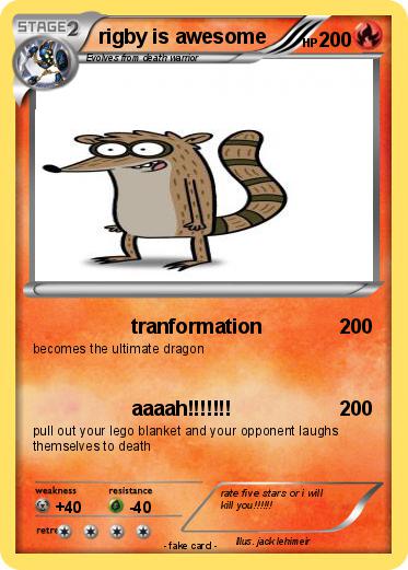 Pokemon rigby is awesome