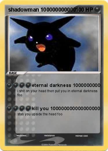 Pokemon shadowman 100000000000