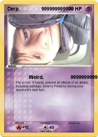 Pokemon Derp.                999999999999