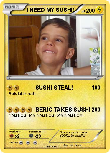Pokemon I NEED MY SUSHI!