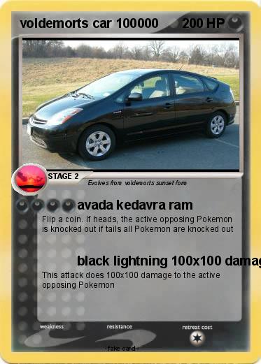 Pokemon voldemorts car 100000