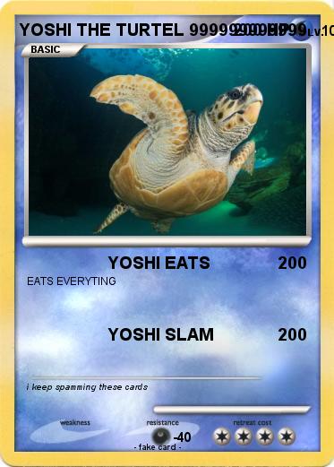 Pokemon YOSHI THE TURTEL 999999999999