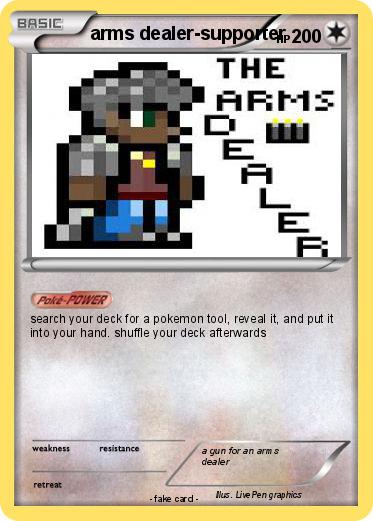 Pokemon arms dealer-supporter
