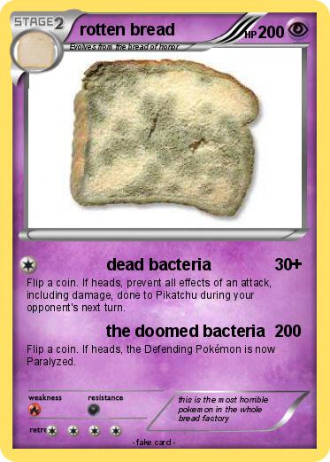 Pokemon rotten bread
