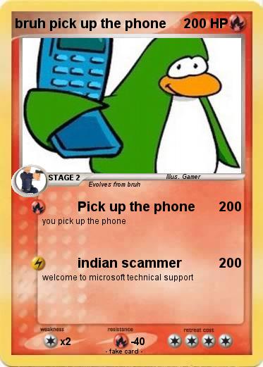 Pokemon bruh pick up the phone