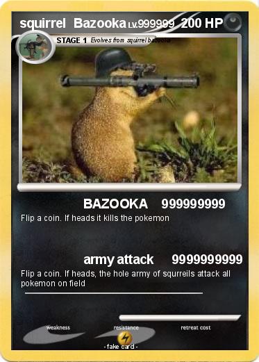 Pokemon squirrel  Bazooka