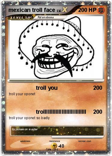 Pokemon mexican troll face