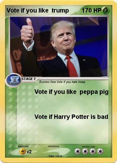 Pokemon Vote if you like  trump