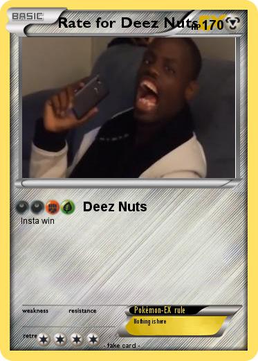 Pokemon Rate for Deez Nuts