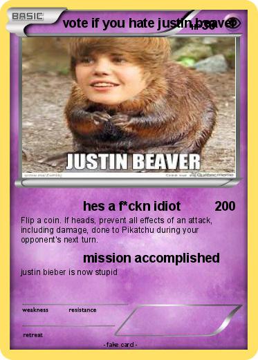 Pokemon vote if you hate justin beaver