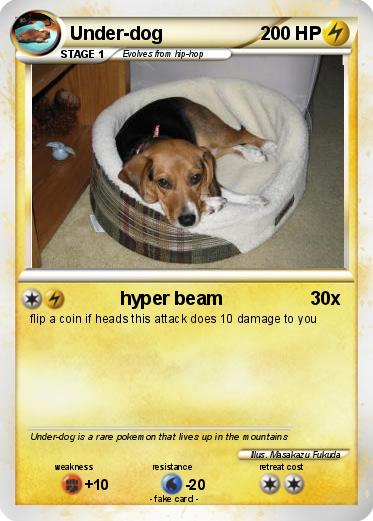 Pokemon Under-dog