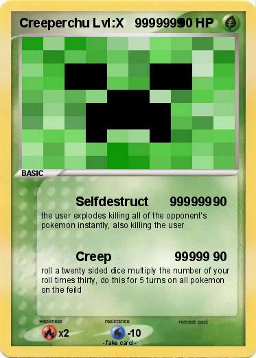 Pokemon Creeperchu Lvl:X   9999999