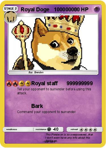 Pokemon Royal Doge   10000000