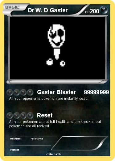 Pokemon Dr W. D Gaster