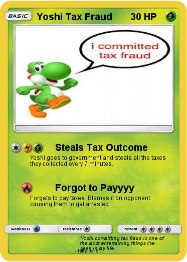 Pokemon Yoshi Tax Fraud