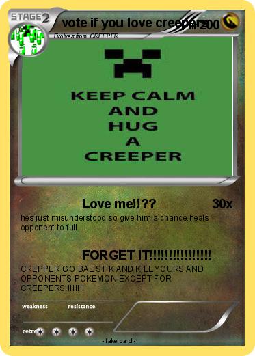 Pokemon vote if you love creepers