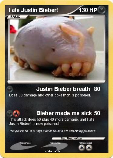 Pokemon I ate Justin Bieber!