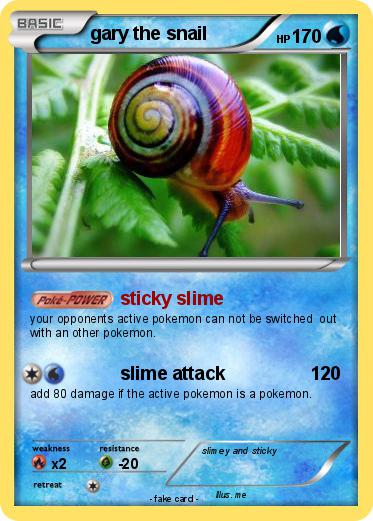 Pokemon gary the snail