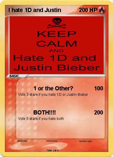Pokemon I hate 1D and Justin