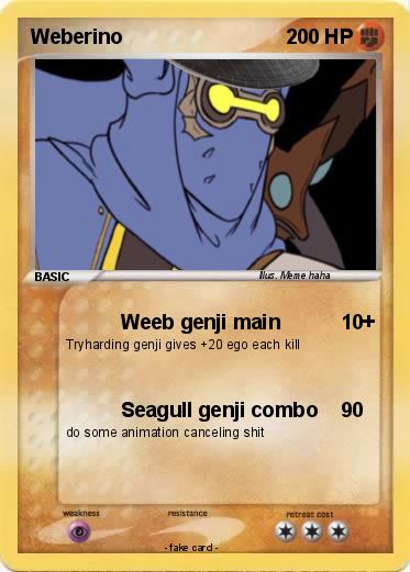 Pokémon Weberino - Weeb genji main - My Pokemon Card