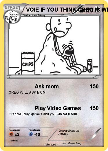Pokemon VOtE IF YOU THINK GREG IS WIMPY!!!!!