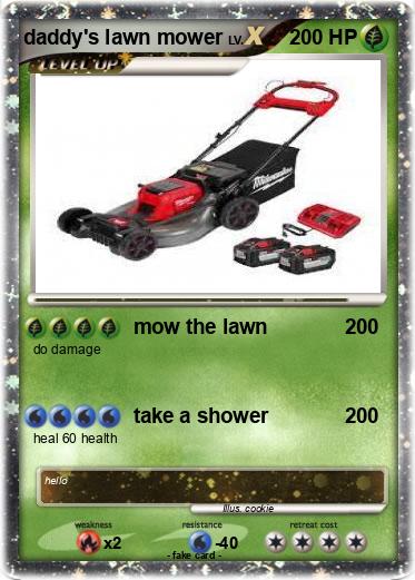 Pokemon daddy's lawn mower