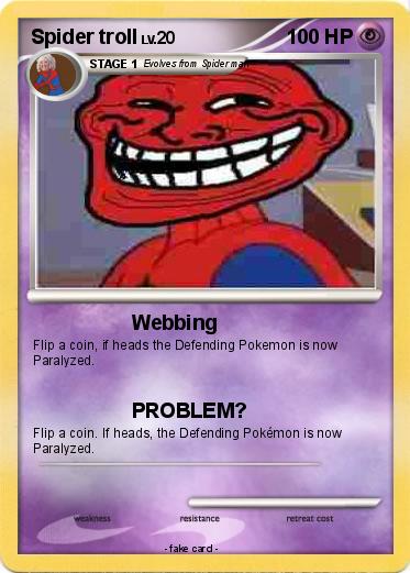 Pokemon Spider troll