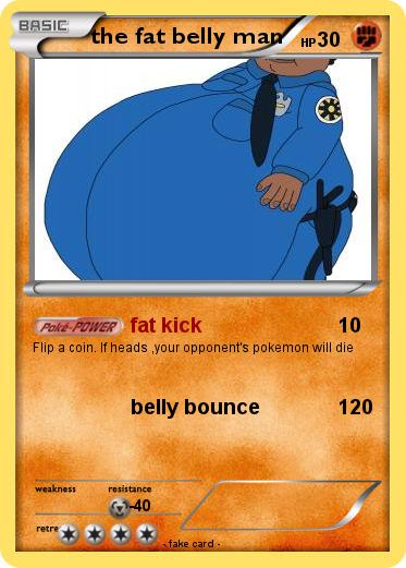 Pokemon the fat belly man