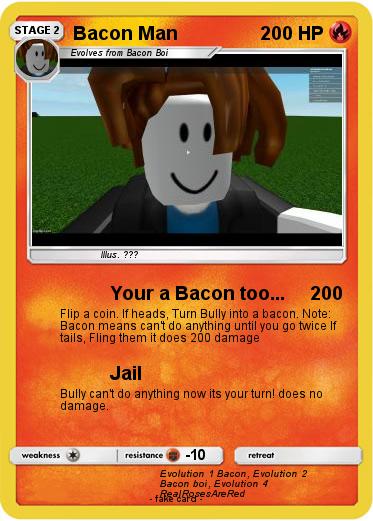 Pokemon Bacon Man