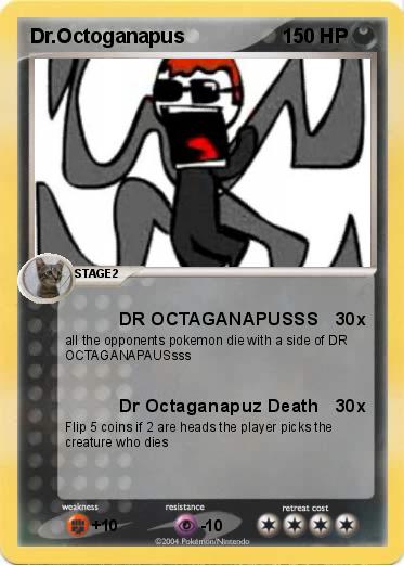 Pokemon Dr.Octoganapus