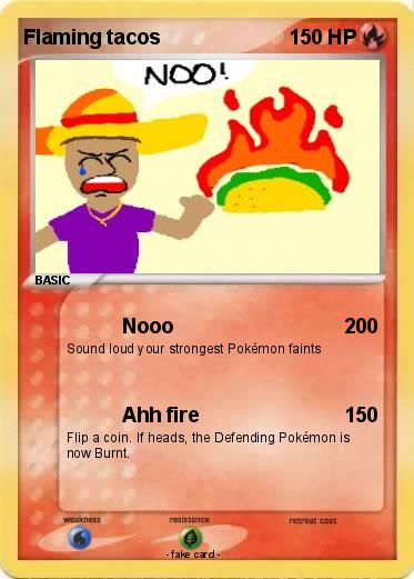 Pokemon Flaming tacos