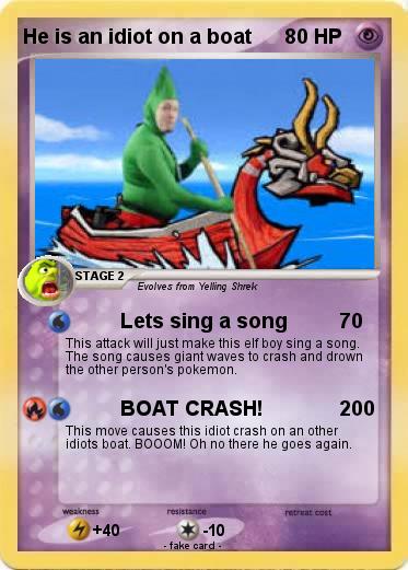 Pokemon He is an idiot on a boat